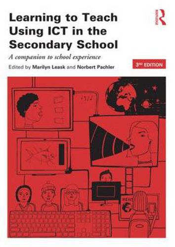 Cover image for Learning to Teach Using ICT in the Secondary School: A companion to school experience