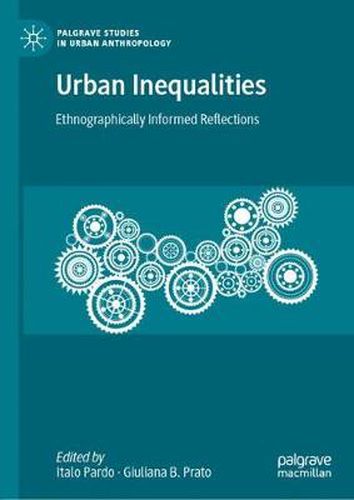 Cover image for Urban Inequalities: Ethnographically Informed Reflections