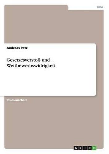 Cover image for Gesetzesverstoss Und Wettbewerbswidrigkeit