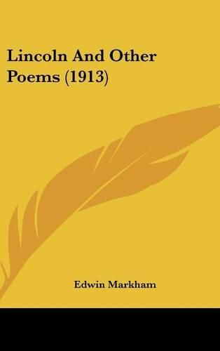 Lincoln and Other Poems (1913)