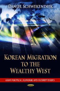 Cover image for Korean Migration to the Wealthy West