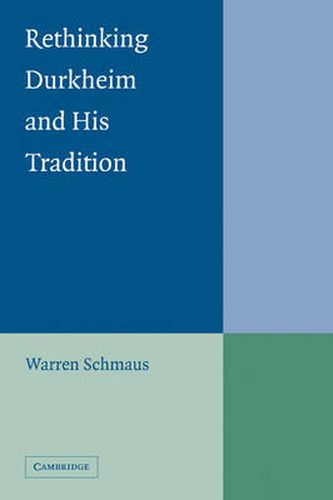 Cover image for Rethinking Durkheim and his Tradition