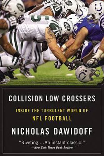 Cover image for Collision Low Crossers: Inside the Turbulent World of NFL Football