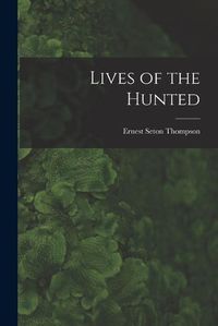 Cover image for Lives of the Hunted