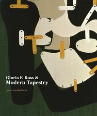 Cover image for Gloria F. Ross and Modern Tapestry