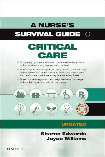 A Nurse's Survival Guide to Critical Care - Updated Edition