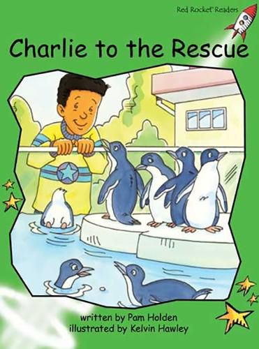 Cover image for Red Rocket Readers: Early Level 4 Fiction Set C: Charlie to the Rescue (Reading Level 14/F&P Level H)