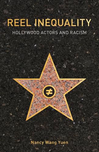 Cover image for Reel Inequality: Hollywood Actors and Racism