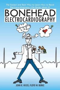 Cover image for Bonehead Electrocardiography