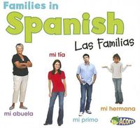 Cover image for Families in Spanish: Las Familias