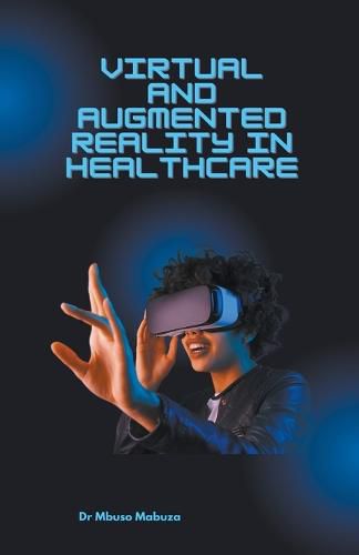 Cover image for Immersive Technologies In Healthcare