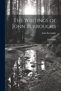 Cover image for The Writings of John Burroughs