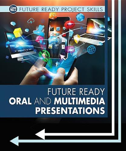 Cover image for Future Ready Oral and Multimedia Presentations