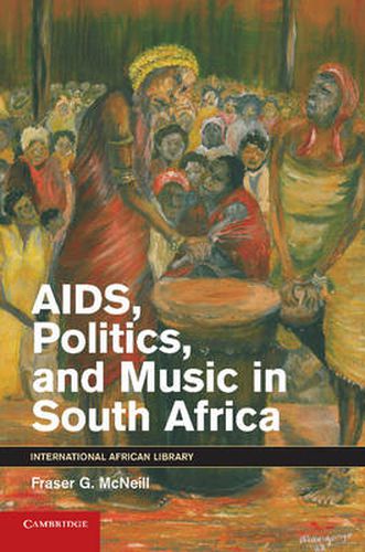 Cover image for AIDS, Politics, and Music in South Africa