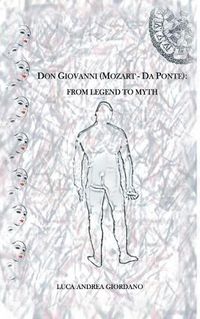 Cover image for Don Giovanni (Mozart - Da Ponte): From Legend to Myth