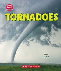 Cover image for Tornadoes (Learn About: Wild Weather)