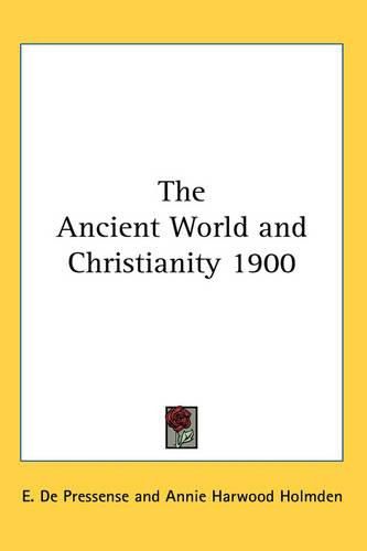 Cover image for The Ancient World and Christianity 1900