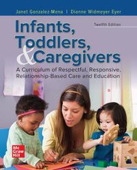 Cover image for Looseleaf for Infants, Toddlers, and Caregivers