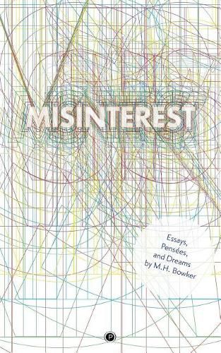 Cover image for Misinterest: Essays, Pensees, and Dreams