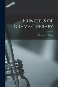 Cover image for Principls of Drama-therapy