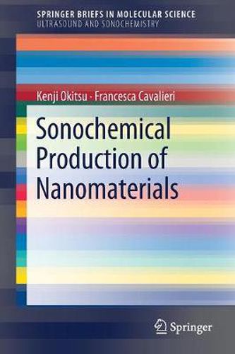 Cover image for Sonochemical Production of Nanomaterials
