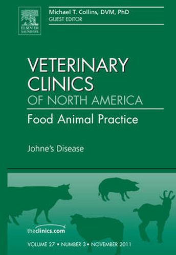 Cover image for Johne's Disease, An Issue of Veterinary Clinics: Food Animal Practice