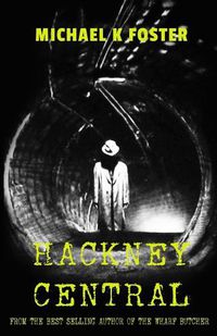 Cover image for Hackney Central: A gripping new crime thriller (DCI Jack Mason series Book 5)