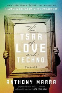 Cover image for The Tsar of Love and Techno: Stories