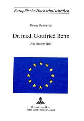 Cover image for Dr. Med. Gottfried Benn: Aus Anderer Sicht