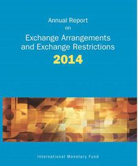 Cover image for Annual report on exchange arrangements and exchange restrictions 2014