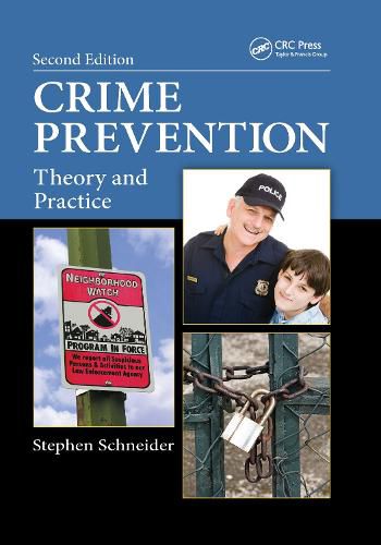 Crime Prevention: Theory and Practice, Second Edition