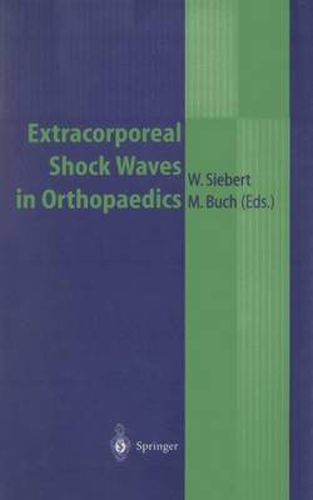 Cover image for Extracorporeal Shock Waves in Orthopaedics