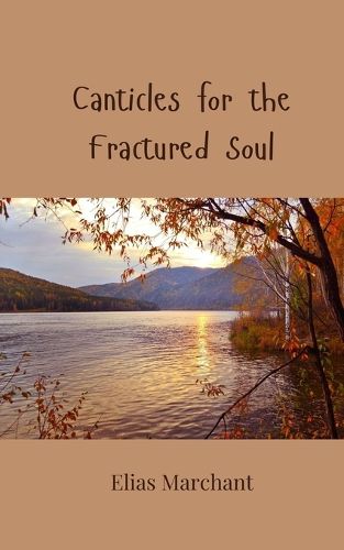 Cover image for Canticles for the Fractured Soul