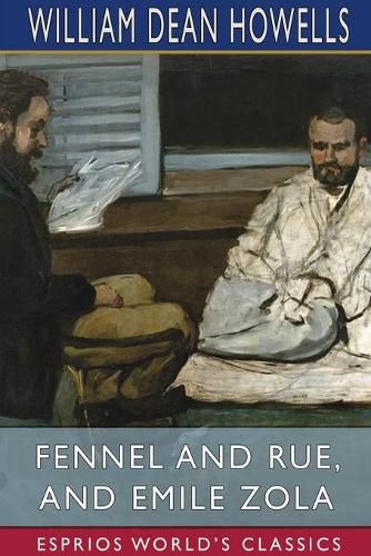 Cover image for Fennel and Rue, and Emile Zola (Esprios Classics)