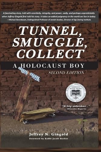 Cover image for Tunnel, Smuggle, Collect: A Holocaust Boy