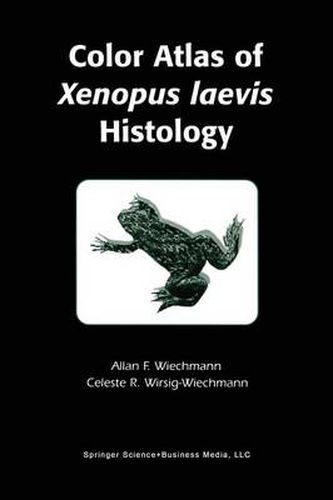 Cover image for Color Atlas of Xenopus laevis Histology