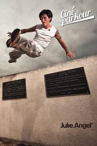 Cover image for Cine Parkour: a Cinematic and Theoretical Contribution to the Understanding of the Practice of Parkour