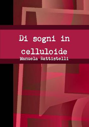 Cover image for Di Sogni in Celluloide