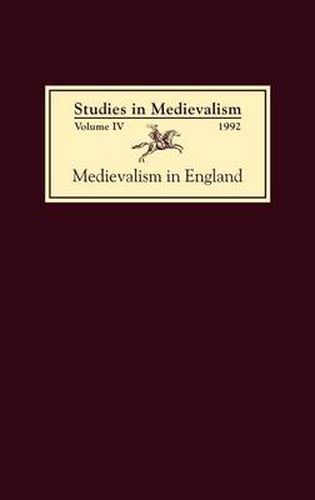 Cover image for Studies in Medievalism IV: Medievalism in England