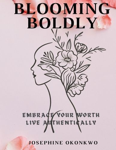 Cover image for Blooming Boldly