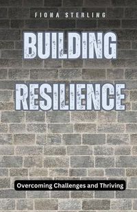 Cover image for Building Resilience