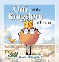 Cover image for Oni and the Kingdom of Onion