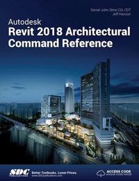 Cover image for Autodesk Revit 2018 Architectural Command Reference