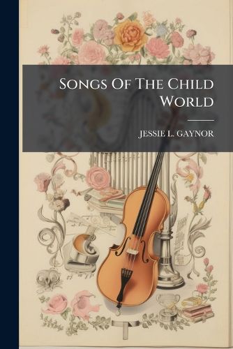 Cover image for Songs Of The Child World