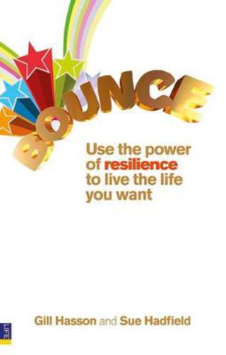 Cover image for Bounce: Use the power of resilience to live the life you want