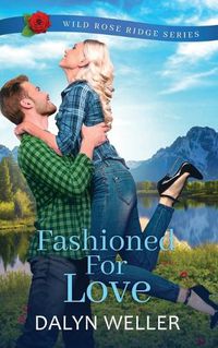 Cover image for Fashioned For Love