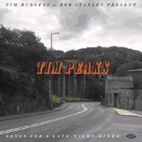 Cover image for Tim Burgess And Bob Stanley Present Tim Peaks