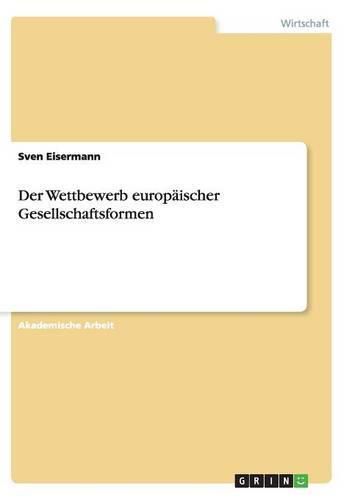 Cover image for Der Wettbewerb europaischer Gesellschaftsformen