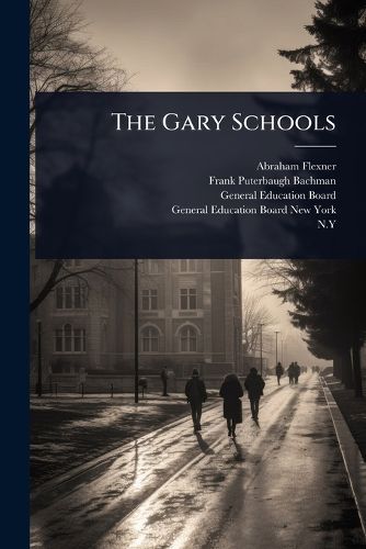 Cover image for The Gary Schools