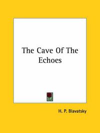 Cover image for The Cave of the Echoes